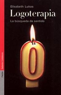 LOGOTERAPIA LA BUSQUEDA DEL SENTIDO | 9788449314612 | LUKAS ELISABETH | Llibres Parcir | Llibreria Parcir | Llibreria online de Manresa | Comprar llibres en català i castellà online