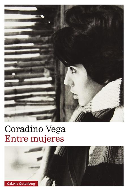 ENTRE MUJERES | 9788419738936 | VEGA, CORADINO | Llibres Parcir | Llibreria Parcir | Llibreria online de Manresa | Comprar llibres en català i castellà online