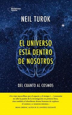 EL UNIVERSO ESTÁ DENTRO DE NOSOTROS | 9788416256402 | TUROK, NEIL | Llibres Parcir | Llibreria Parcir | Llibreria online de Manresa | Comprar llibres en català i castellà online