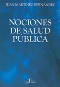 NOCIONES DE SALUD PUBLICA | 9788479785628 | MARTINEZ HERNANDEZ | Llibres Parcir | Llibreria Parcir | Llibreria online de Manresa | Comprar llibres en català i castellà online