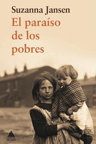 EL PARAÍSO DE LOS POBRES | 9788493972065 | JANSEN, SUZANNA | Llibres Parcir | Llibreria Parcir | Llibreria online de Manresa | Comprar llibres en català i castellà online