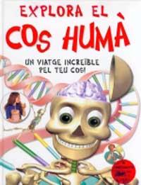 EXPLORA EL COS HUMA | 9788427249806 | Llibres Parcir | Llibreria Parcir | Llibreria online de Manresa | Comprar llibres en català i castellà online