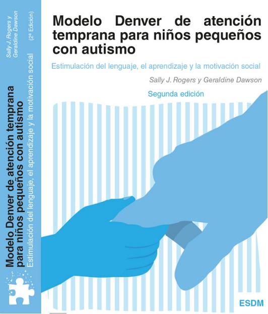 EL MODELO DENVER DE ATENCIÓN TEMPRANA EN LA EDUCACIÓN INFANTIL | 9788494963957 | AA.VV. | Llibres Parcir | Llibreria Parcir | Llibreria online de Manresa | Comprar llibres en català i castellà online