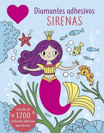 DIAMANTES ADHESIVOS. SIRENAS | 9788491457640 | WADE, SARAH | Llibres Parcir | Llibreria Parcir | Llibreria online de Manresa | Comprar llibres en català i castellà online