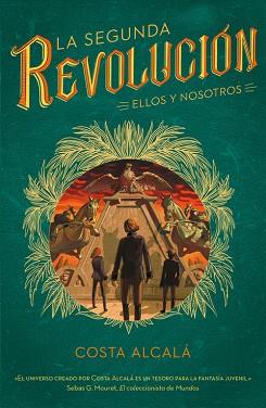 ELLOS Y NOSOTROS (LA SEGUNDA REVOLUCIÓN 2) | 9788490439333 | ALCALÁ, COSTA | Llibres Parcir | Llibreria Parcir | Llibreria online de Manresa | Comprar llibres en català i castellà online