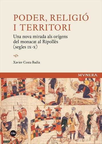 PODER, RELIGIÓ I TERRITORI | 9788491688082 | COSTA BADIA, XAVIER | Llibres Parcir | Llibreria Parcir | Llibreria online de Manresa | Comprar llibres en català i castellà online