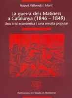 LA GUERRA DELS MATINERS A CATALUNYA 1846 1949 | 9788484154167 | VALLVERDU I MARTI | Llibres Parcir | Llibreria Parcir | Llibreria online de Manresa | Comprar llibres en català i castellà online