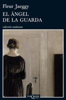 EL ANGEL DE LA GUARDA | 9788483832028 | JAEGGY FLEUR | Llibres Parcir | Librería Parcir | Librería online de Manresa | Comprar libros en catalán y castellano online