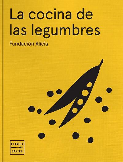 LA COCINA DE LAS LEGUMBRES | 9788408161851 | FUNDACIÓ ALÍCIA, ALIMENTACIÓ I CIÈNCIA, FUNDACIÓ PRIVADA | Llibres Parcir | Llibreria Parcir | Llibreria online de Manresa | Comprar llibres en català i castellà online