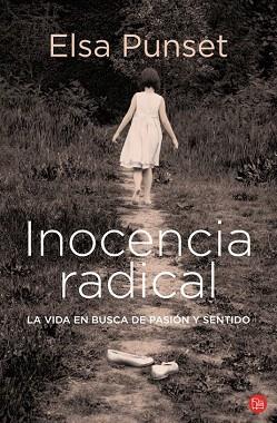 INOCENCIA RADICAL | 9788466324618 | PUNSET,ELSA | Llibres Parcir | Llibreria Parcir | Llibreria online de Manresa | Comprar llibres en català i castellà online