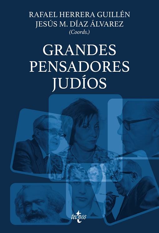 GRANDES PENSADORES JUDÍOS | 9788430990849 | HERRERA GUILLÉN, RAFAEL/DÍAZ ÁLVAREZ, JESÚS M./ALESSO, MARTA/ANDÚGAR MIÑARRO, MIGUEL/DREIZIK, PABLO/ | Llibres Parcir | Llibreria Parcir | Llibreria online de Manresa | Comprar llibres en català i castellà online