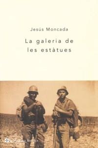 GALERIA DE LES ESTATUES | 9788482645049 | MONCADA | Llibres Parcir | Llibreria Parcir | Llibreria online de Manresa | Comprar llibres en català i castellà online