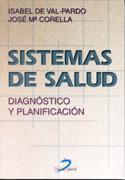 SISTEMAS DE SALUD | 9788479784751 | VAL PARDO - CORELLA | Llibres Parcir | Llibreria Parcir | Llibreria online de Manresa | Comprar llibres en català i castellà online