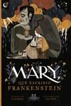 MARY QUE ESCRIBIO FRANKENSTEIN | 9788417115906 | BAILEY LINDA / SARDÀ JÚLIA | Llibres Parcir | Llibreria Parcir | Llibreria online de Manresa | Comprar llibres en català i castellà online