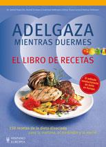 ADELGAZA MIENTRAS DUERMES LIBRO RECETAS DIETA DISOCIADA | 9788425519574 | Llibres Parcir | Llibreria Parcir | Llibreria online de Manresa | Comprar llibres en català i castellà online