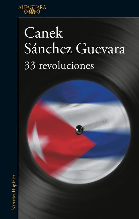 33 REVOLUCIONES | 9788420420585 | SANCHEZ GUEVARA, CANEK | Llibres Parcir | Llibreria Parcir | Llibreria online de Manresa | Comprar llibres en català i castellà online