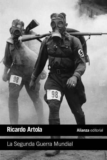 LA SEGUNDA GUERRA MUNDIAL | 9788420697765 | ARTOLA, RICARDO | Llibres Parcir | Llibreria Parcir | Llibreria online de Manresa | Comprar llibres en català i castellà online