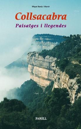 COLLSACABRA PAISATGES I LLEGENDES | 9788495695222 | BANUS I BLANCH MIQUEL | Llibres Parcir | Llibreria Parcir | Llibreria online de Manresa | Comprar llibres en català i castellà online