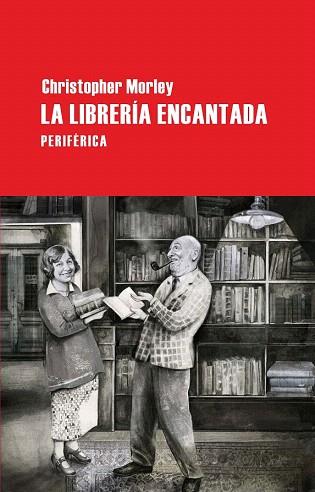 LA LIBRERÍA ENCANTADA | 9788492865703 | MORLEY, CHRISTOPHER | Llibres Parcir | Llibreria Parcir | Llibreria online de Manresa | Comprar llibres en català i castellà online