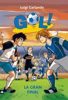 GOL LA GRAN FINAL | 9788424633622 | GARLANDO LUIGI | Llibres Parcir | Llibreria Parcir | Llibreria online de Manresa | Comprar llibres en català i castellà online