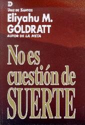 NO ES CUESTION DE SUERTE | 9788479782009 | GOLDRATT | Llibres Parcir | Llibreria Parcir | Llibreria online de Manresa | Comprar llibres en català i castellà online