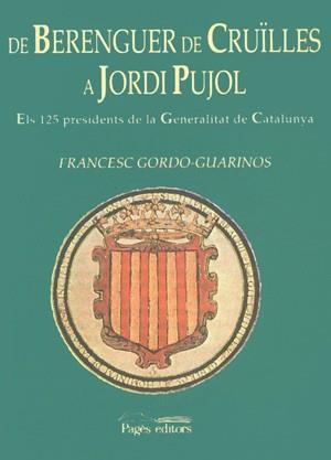 BERENGUER DE CRUILLES A JORDI PUJOL | 9788479357030 | Llibres Parcir | Llibreria Parcir | Llibreria online de Manresa | Comprar llibres en català i castellà online