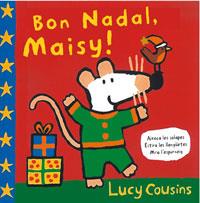 BON NADAL MAISY ! | 9788495040626 | COUSINS LUCY | Llibres Parcir | Llibreria Parcir | Llibreria online de Manresa | Comprar llibres en català i castellà online