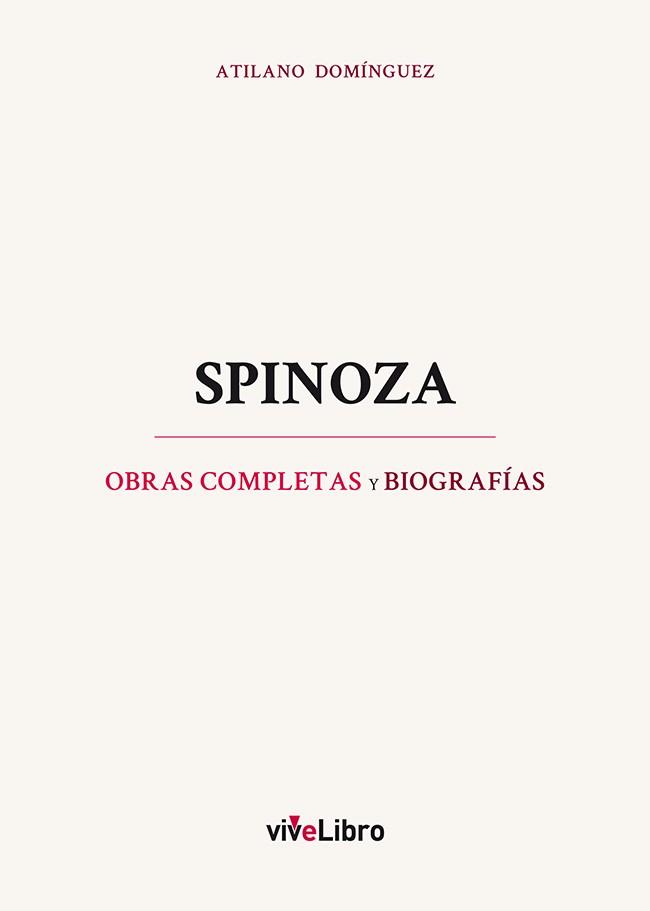 SPINOZA. OBRAS COMPLETAS Y BIOGRAFÍAS | 9788416423682 | DOMÍNGUEZ BASALO, ATILANO | Llibres Parcir | Llibreria Parcir | Llibreria online de Manresa | Comprar llibres en català i castellà online