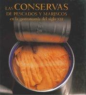 LAS CONSERVAS DE PESCADOS Y MARISCOS | 9788497850513 | Llibres Parcir | Llibreria Parcir | Llibreria online de Manresa | Comprar llibres en català i castellà online