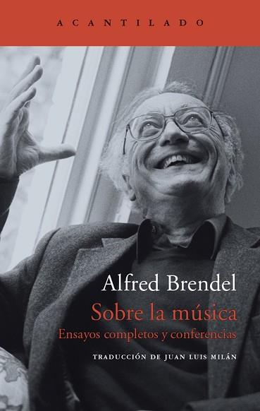 SOBRE LA MÚSICA | 9788416748242 | BRENDEL, ALFRED | Llibres Parcir | Llibreria Parcir | Llibreria online de Manresa | Comprar llibres en català i castellà online