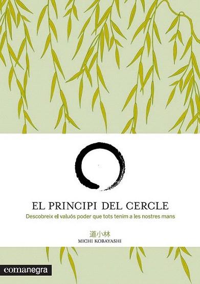 El principi del cercle | 9788415097518 | Kobayashi, Michi | Llibres Parcir | Librería Parcir | Librería online de Manresa | Comprar libros en catalán y castellano online