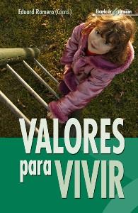 VALORES PARA VIVIR | 9788483160152 | ROMERO | Llibres Parcir | Llibreria Parcir | Llibreria online de Manresa | Comprar llibres en català i castellà online