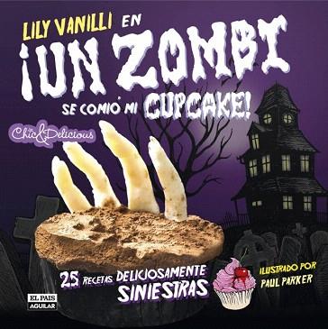 UN ZOMBI SE COMIÓ MI CUPCAKE | 9788403511163 | AUTORES VARIOS | Llibres Parcir | Llibreria Parcir | Llibreria online de Manresa | Comprar llibres en català i castellà online