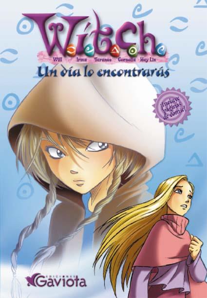 UN DIA LO ENCONTRARAS WITCH | 9788439205241 | WITCH | Llibres Parcir | Llibreria Parcir | Llibreria online de Manresa | Comprar llibres en català i castellà online