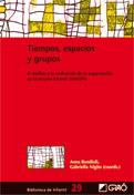 TIEMPOS ESPACIOS Y GRUPOS | 9788499800417 | Llibres Parcir | Llibreria Parcir | Llibreria online de Manresa | Comprar llibres en català i castellà online