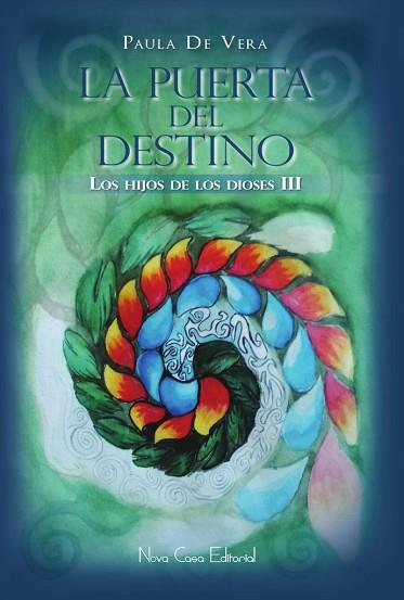 PUERTA DEL DESTINO. LOS HIJOS DE LOS DIOSES III | PODI110295 | DE VERA  PAULA | Llibres Parcir | Llibreria Parcir | Llibreria online de Manresa | Comprar llibres en català i castellà online