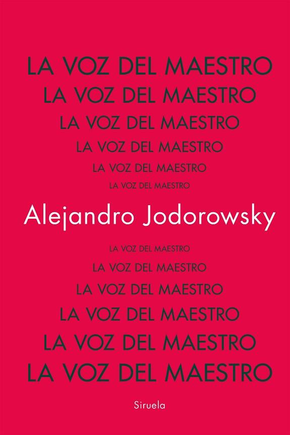 LA VOZ DEL MAESTRO | 9788419942753 | JODOROWSKY, ALEJANDRO | Llibres Parcir | Llibreria Parcir | Llibreria online de Manresa | Comprar llibres en català i castellà online