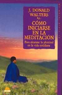 COMO INICIARSE MEDITACION | 9788489920507 | WALTERS | Llibres Parcir | Llibreria Parcir | Llibreria online de Manresa | Comprar llibres en català i castellà online