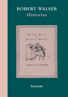 HISTORIAS | 9788498413908 | WALSER ROBERT | Llibres Parcir | Llibreria Parcir | Llibreria online de Manresa | Comprar llibres en català i castellà online