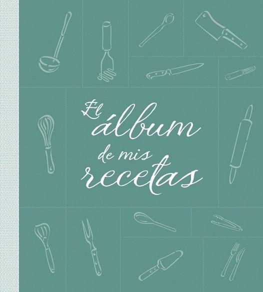 EL ALBUM DE MIS RECETAS | 9788425344251 | Llibres Parcir | Llibreria Parcir | Llibreria online de Manresa | Comprar llibres en català i castellà online