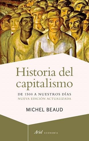 HISTORIA DEL CAPITALISMO | 9788434408487 | MICHEL BEAUD | Llibres Parcir | Llibreria Parcir | Llibreria online de Manresa | Comprar llibres en català i castellà online