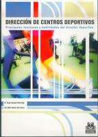 DIRECCION DE CENTROS DEPORTIVOS | 9788480196628 | QUESADA | Llibres Parcir | Llibreria Parcir | Llibreria online de Manresa | Comprar llibres en català i castellà online