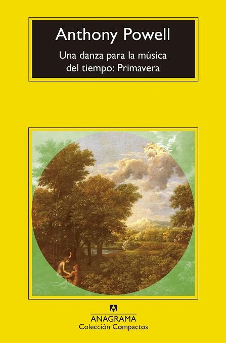 UNA DANZA PARA LA MÚSICA DEL TIEMPO: PRIMAVERA | 9788433960641 | POWELL, ANTHONY | Llibres Parcir | Llibreria Parcir | Llibreria online de Manresa | Comprar llibres en català i castellà online