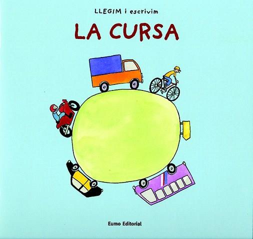 LA CURSA | 9788497661133 | Llibres Parcir | Llibreria Parcir | Llibreria online de Manresa | Comprar llibres en català i castellà online