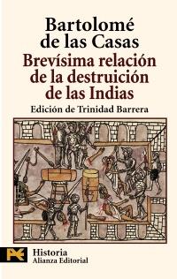 BREVISIMA RELACION DE LA DESTRUICION DE LAS INDIAS | 9788420659176 | BARTOLOME DE LAS CASAS EDIC TRINIDAD BARRERA | Llibres Parcir | Llibreria Parcir | Llibreria online de Manresa | Comprar llibres en català i castellà online