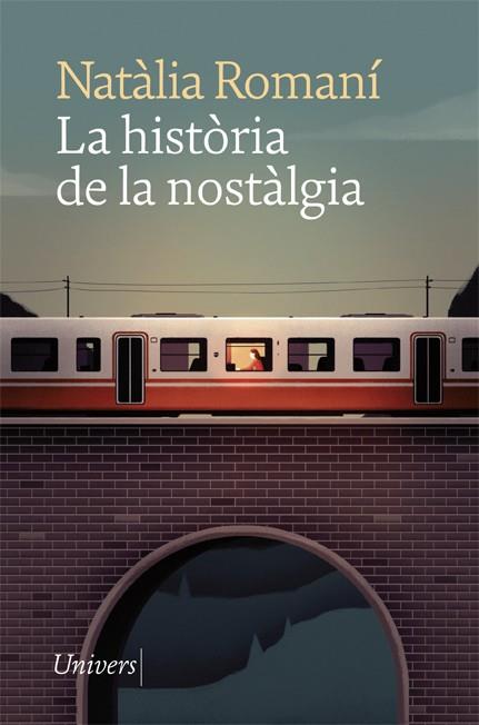 LA HISTÒRIA DE LA NOSTÀLGIA | 9788418375378 | ROMANÍ, NATÀLIA | Llibres Parcir | Librería Parcir | Librería online de Manresa | Comprar libros en catalán y castellano online