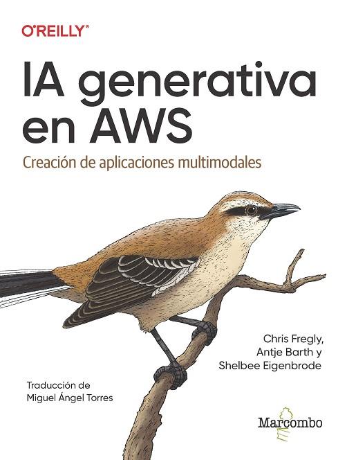 IA GENERATIVA EN AWS | 9788426738202 | FREGLY, CHRIS/BARTH, ANTJE/EIGENBRODE, SHELBEE | Llibres Parcir | Llibreria Parcir | Llibreria online de Manresa | Comprar llibres en català i castellà online