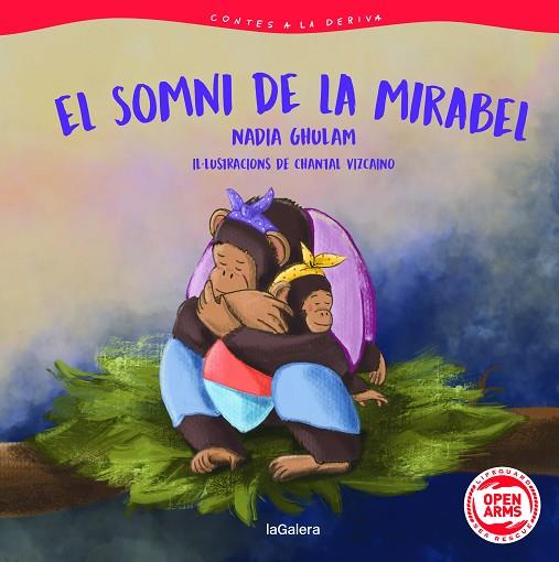 CONTES A LA DERIVA 3. EL SOMNI DE LA MIRABEL | 9788424674601 | GHULAM DASTGIR, NADIA | Llibres Parcir | Llibreria Parcir | Llibreria online de Manresa | Comprar llibres en català i castellà online