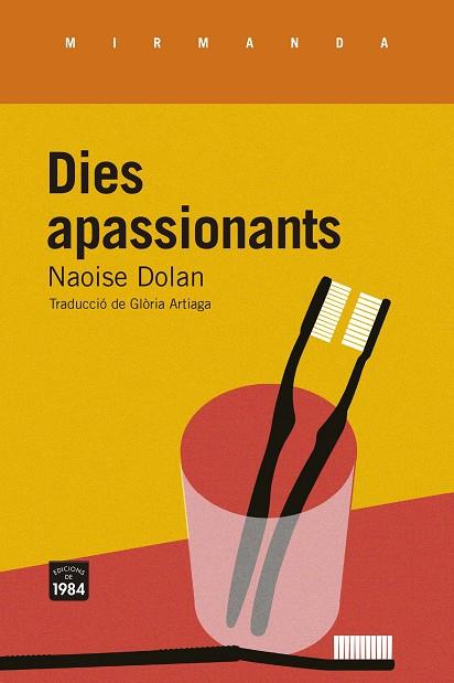 DIES APASSIONANTS | 9788418858147 | DOLAN, NAOISE | Llibres Parcir | Llibreria Parcir | Llibreria online de Manresa | Comprar llibres en català i castellà online