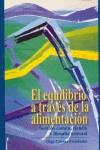 EL EQUILIBRIO A TRAVES DE LA ALIMENTACION | 9788460588641 | OLGA CUEVAS FERNANDEZ | Llibres Parcir | Llibreria Parcir | Llibreria online de Manresa | Comprar llibres en català i castellà online